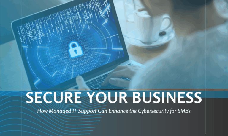 How Managed IT Support Can Enhance Cybersecurity for SMBs